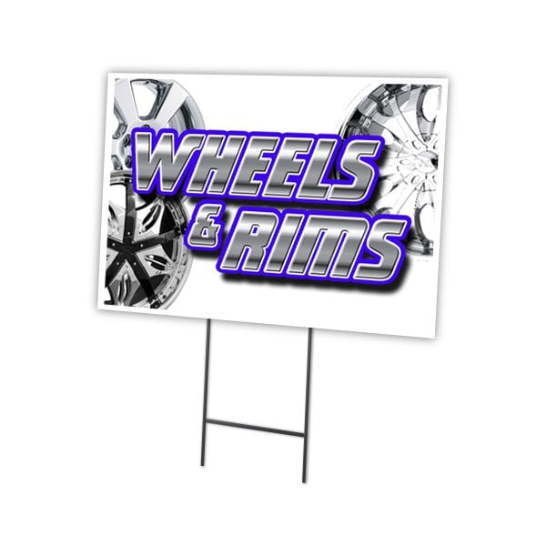 Wheels & Rims Yard Sign & Stake outdoor plastic coroplast window, C-1824 Wheels & Rims